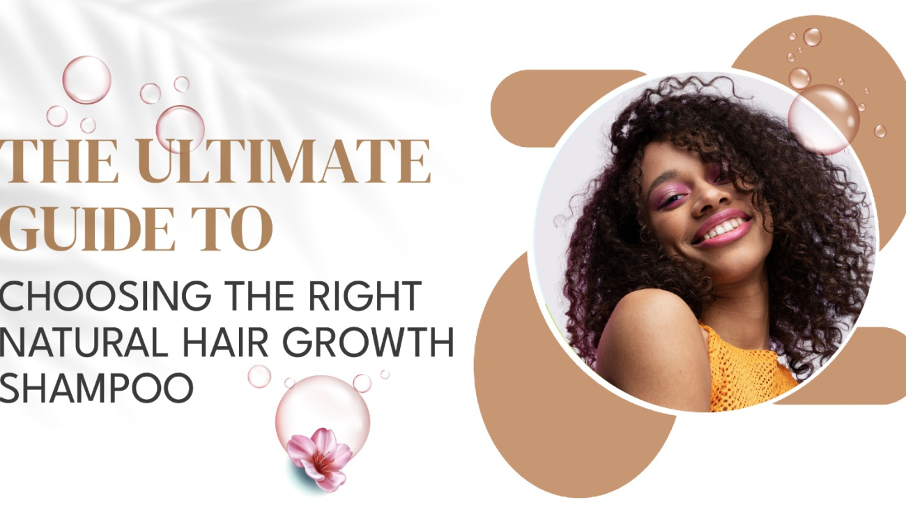 Choosing the right natural hair growth shampoo - Beautypro